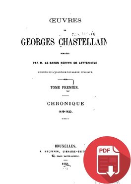 Chronique de Georges Chastellain (1419 - 1422)